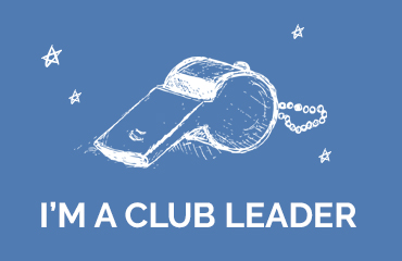 I'm a Club Leader